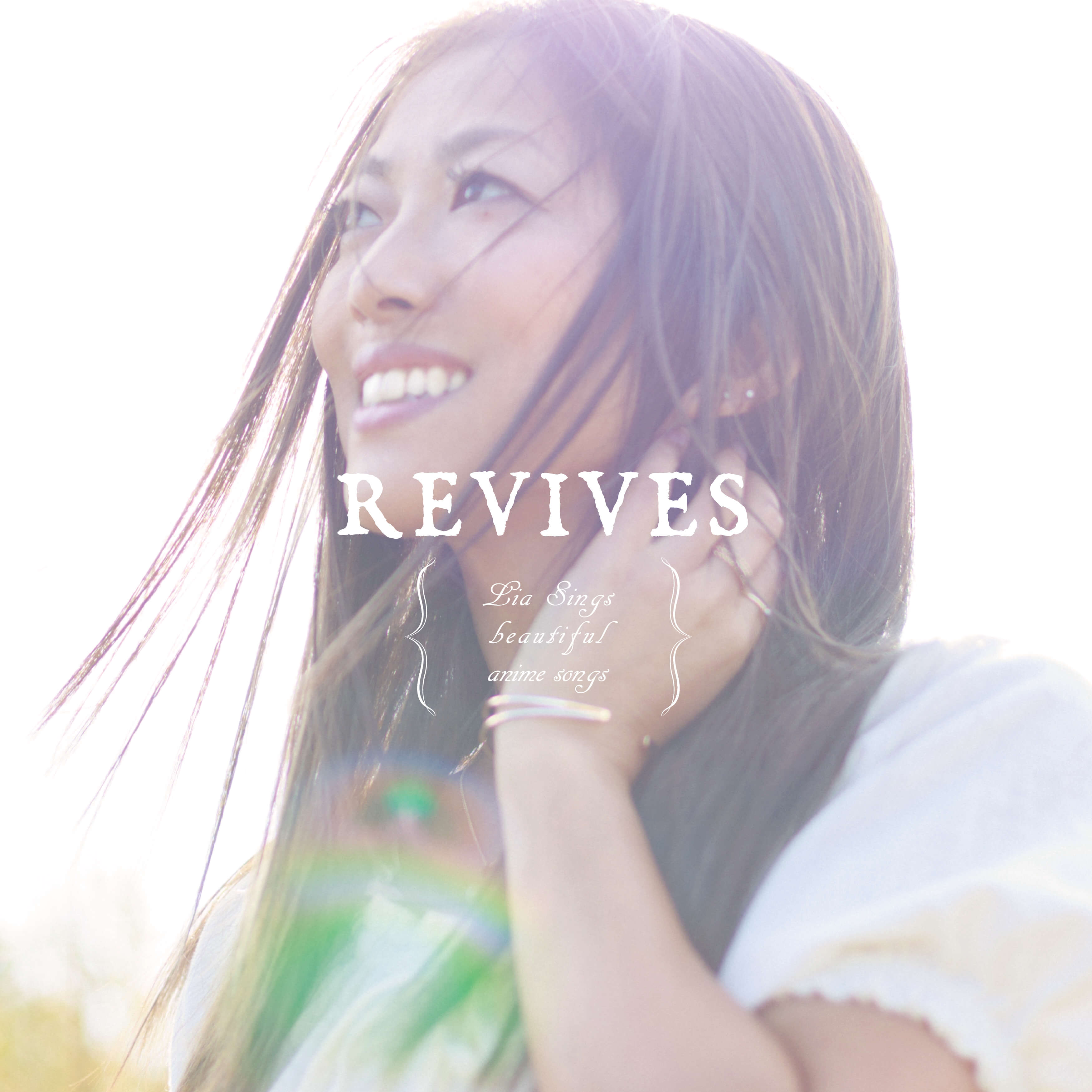 Lia_REVIVES -Lia Sings beautiful anime songs-